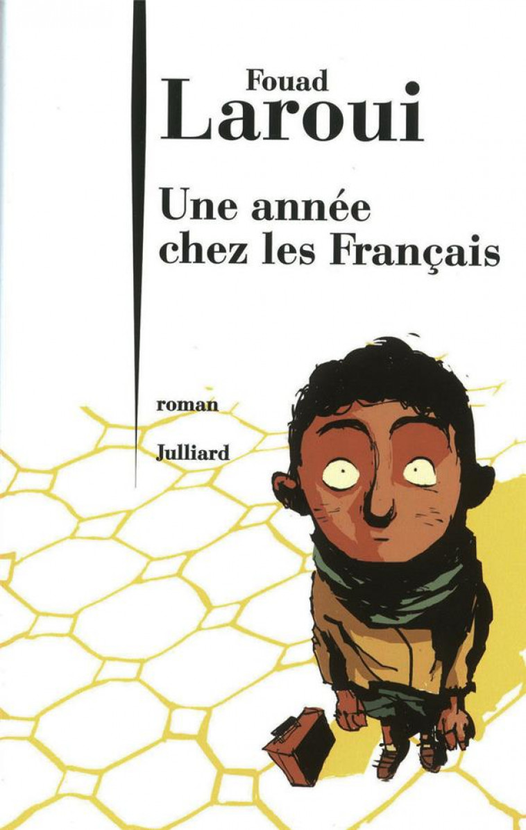 UNE ANNEE CHEZ LES FRANCAIS - LAROUI FOUAD - JULLIARD