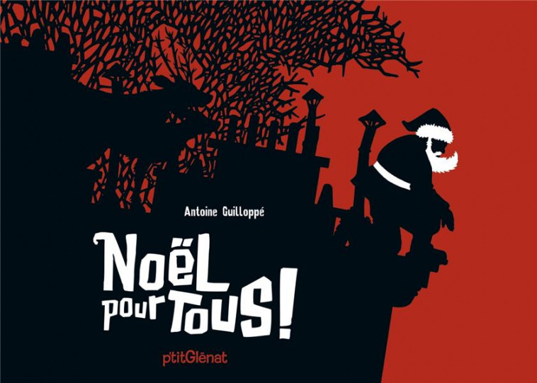 NOEL POUR TOUS ! - GUILLOPE-A - Glénat