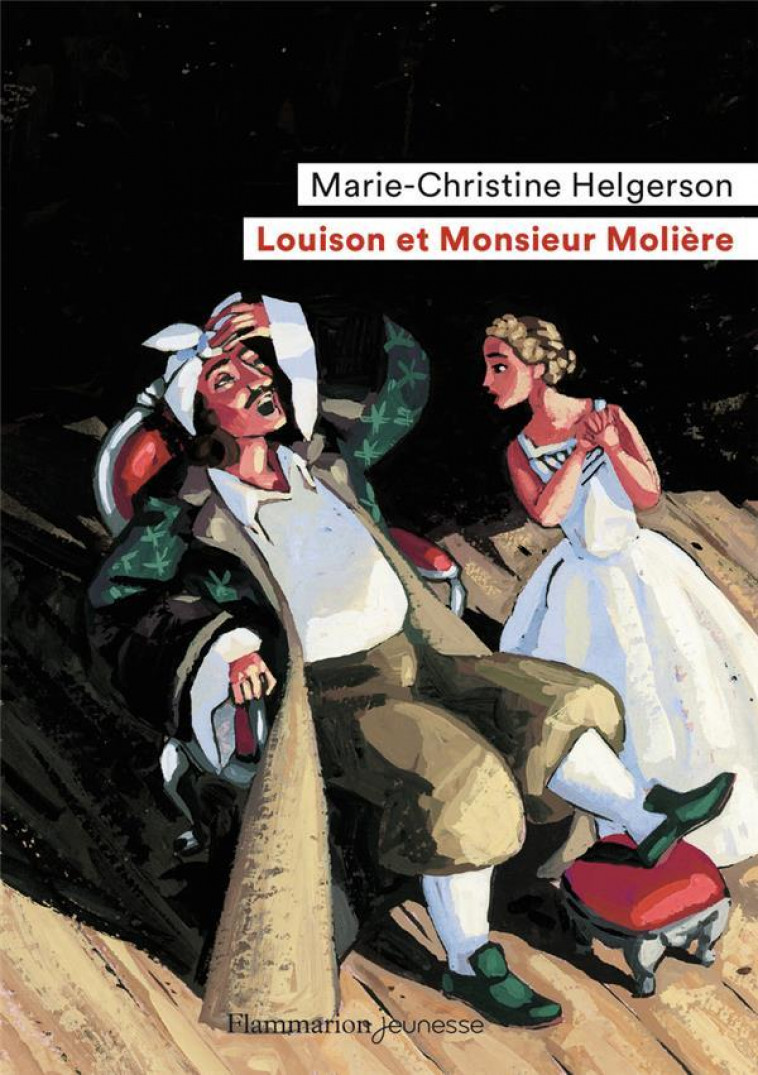 LOUISON ET MONSIEUR MOLIERE - HELGERSON, MARIE-CHRISTINE - FLAMMARION