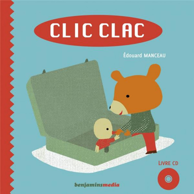 CLIC CLAC - MANCEAU, EDOUARD  - Benjamins media