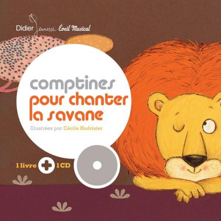 COMPTINES POUR CHANTER LA SAVANE -  HUDRISIER, CECILE - Didier Jeunesse