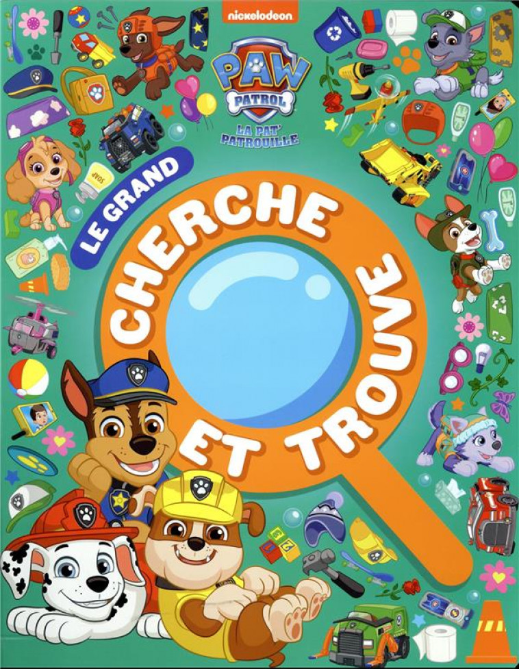 LA PAT'PATROUILLE : LE GRAND CHERCHE ET TROUVE - XXX - HACHETTE