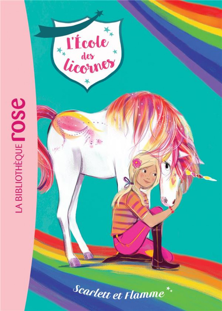 L-ECOLE DES LICORNES - T02 - L-ECOLE DES LICORNES 02 - SCARLETT ET FLAMME - SYKES JULIE - HACHETTE