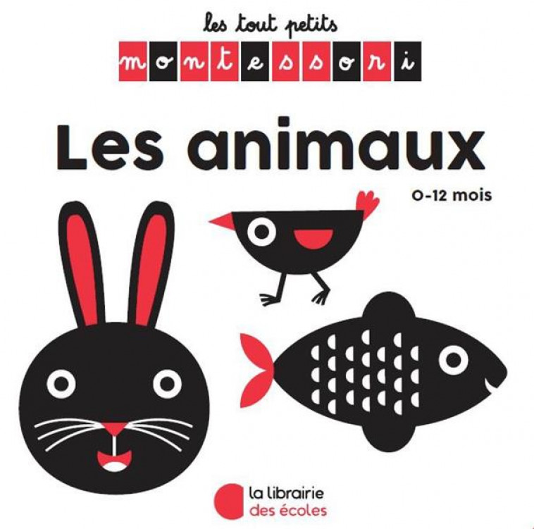 LES TOUT PETITS MONTESSORI - ANIMAUX - WHITE STAR KIDS - ECOLES PARIS