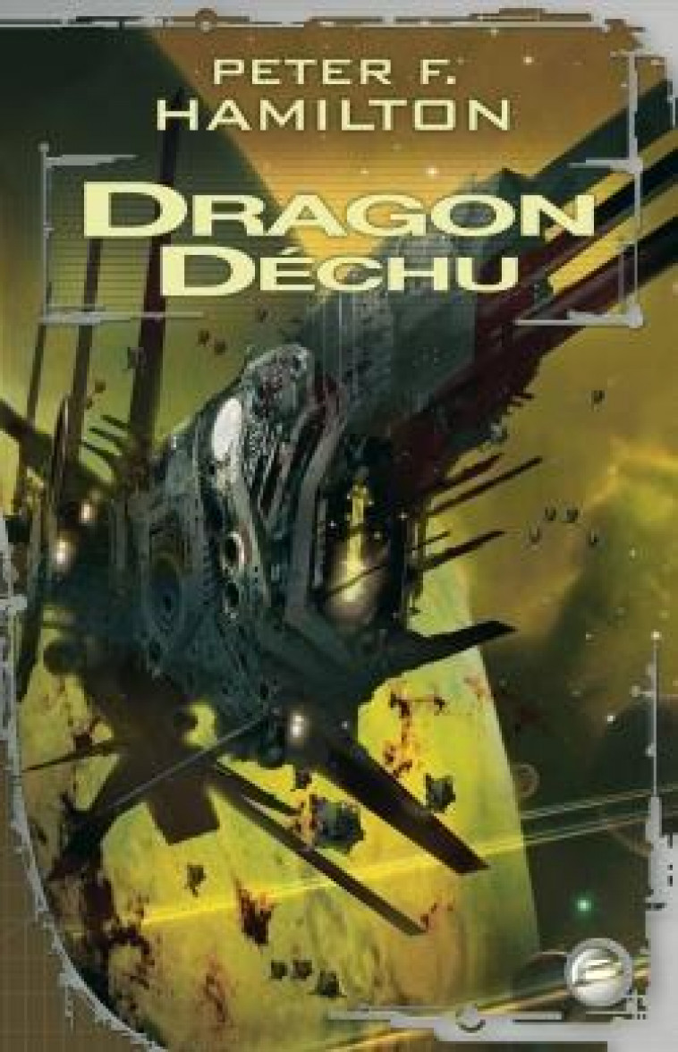 DRAGON DECHU - HAMILTON PETER F - BRAGELONNE