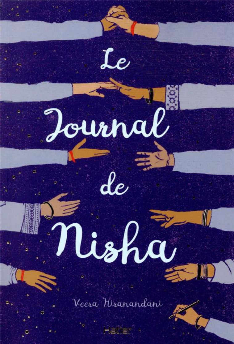 LE JOURNAL DE NISHA DES 12 ANS - HIRANANDANI VEERA - HATIER SCOLAIRE