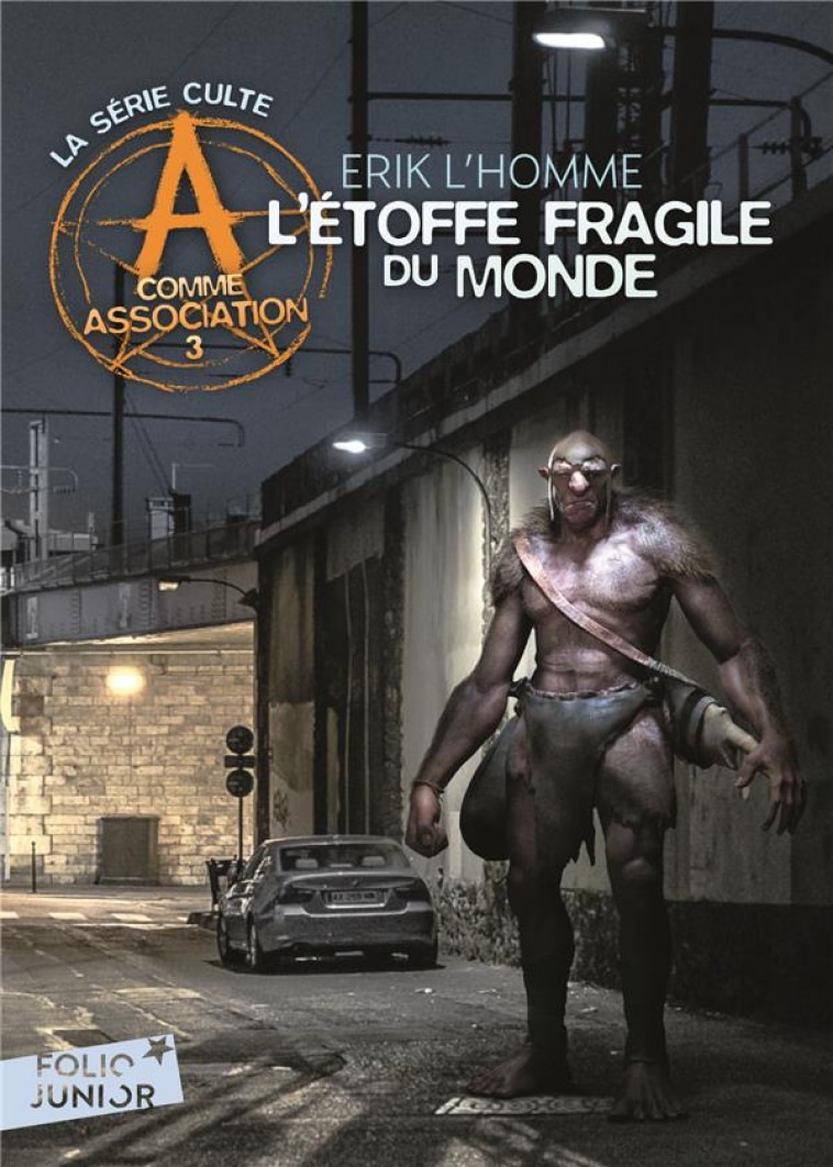 A COMME ASSOCIATION - T03 - L-ETOFFE FRAGILE DU MONDE - L-HOMME ERIK - GALLIMARD