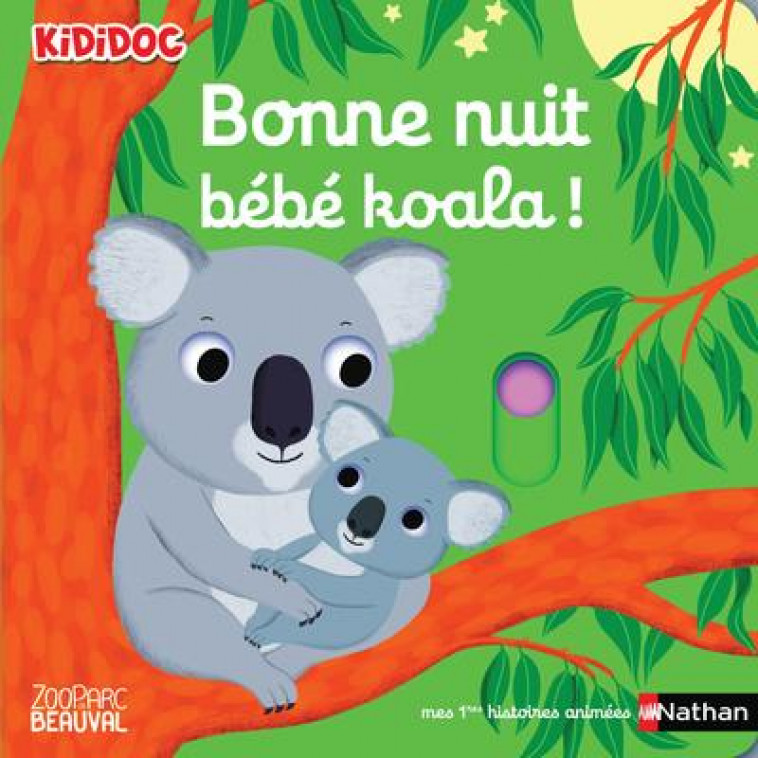 BONNE NUIT BEBE KOALA ! - VOL16 - CHOUX NATHALIE - CLE INTERNAT