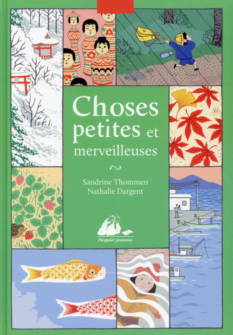 CHOSES PETITES ET MERVEILLEUSES - Thommen Sandrine - P. Picquier