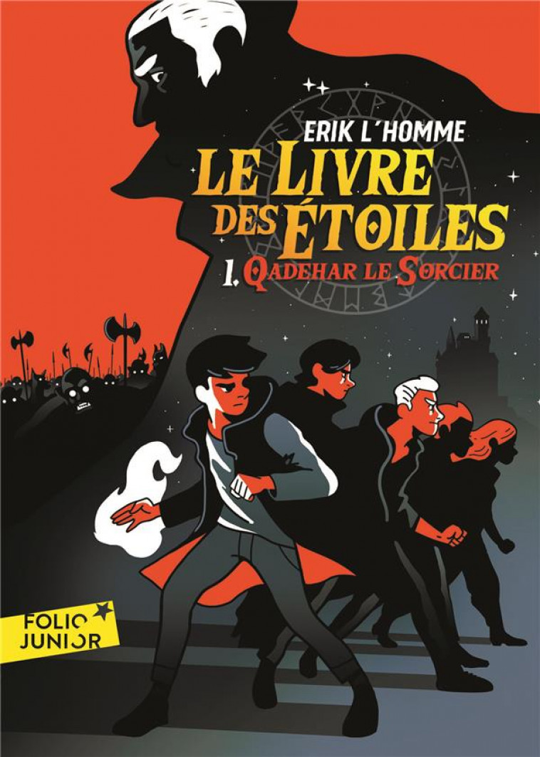 LE LIVRE DES ETOILES - VOL01 - QADEHAR LE SORCIER - L-HOMME ERIK - Gallimard-Jeunesse