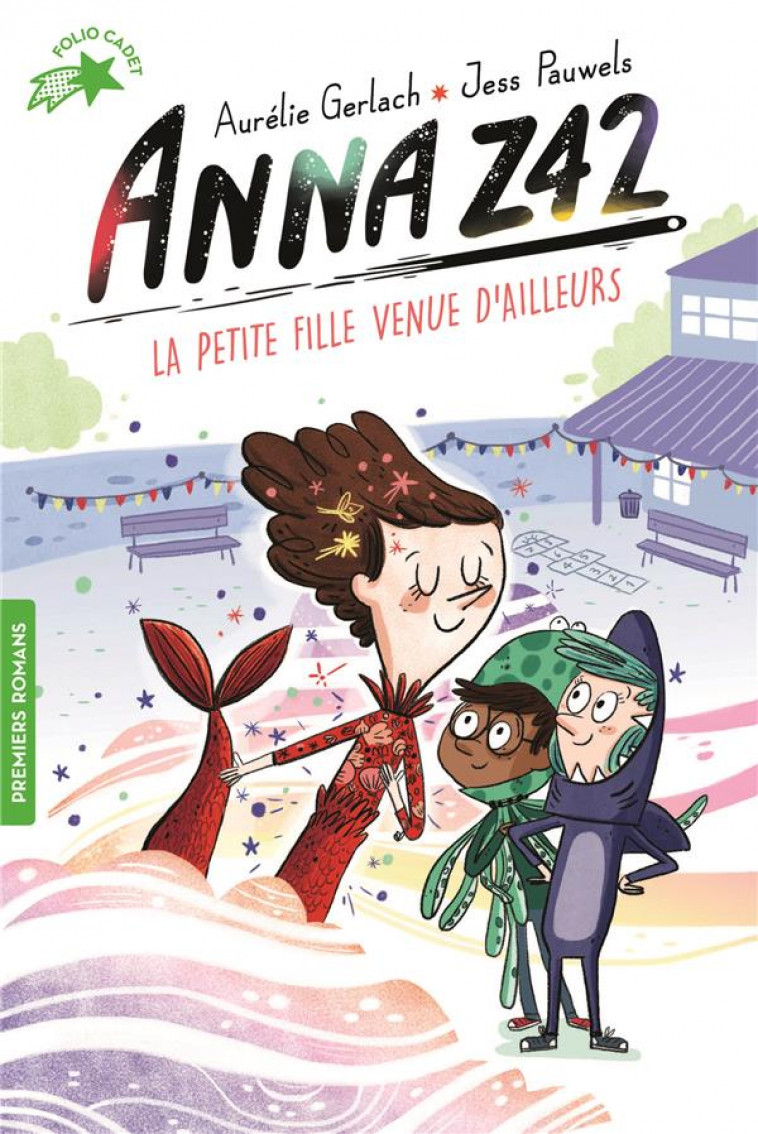 ANNA Z42 - LA PETITE FILLE VENUE D-AILLEURS - GERLACH/PAUWELS - GALLIMARD