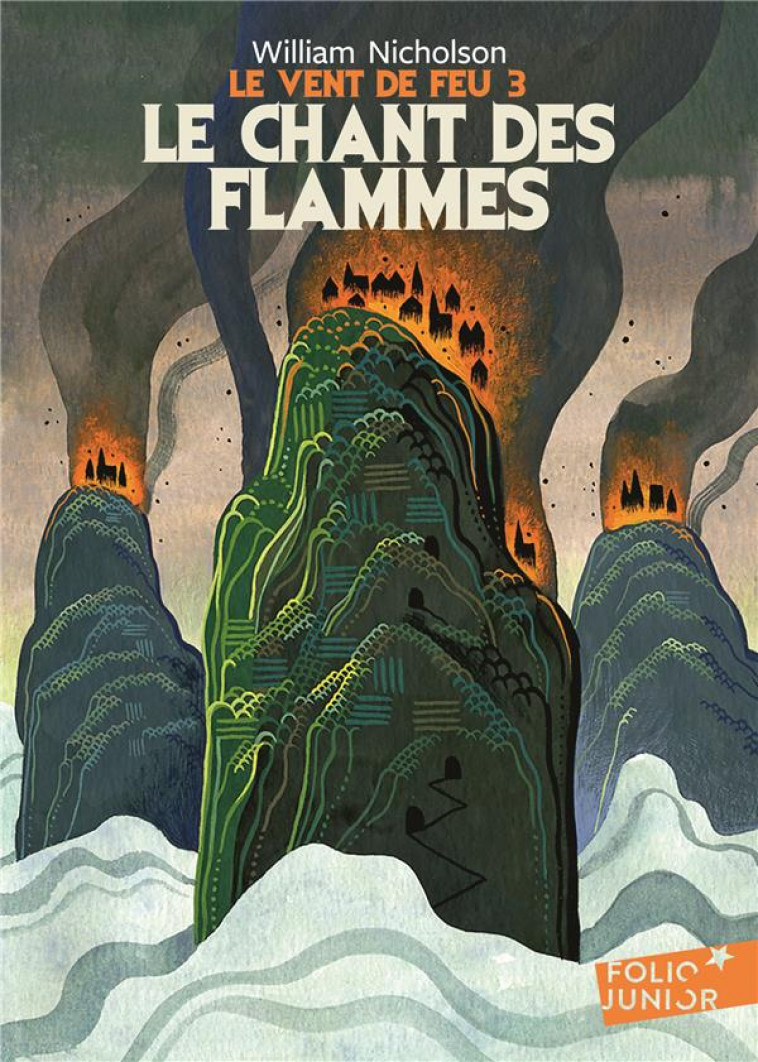 LE VENT DE FEU - T03 - LE CHANT DES FLAMMES - NICHOLSON WILLIAM - GALLIMARD