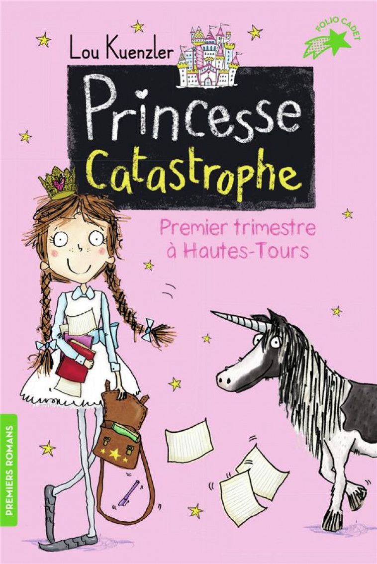 PRINCESSE CATASTROPHE, 1 - PREMIER TRIMESTRE A HAUTES-TOURS - KUENZLER/SCOTT - GALLIMARD