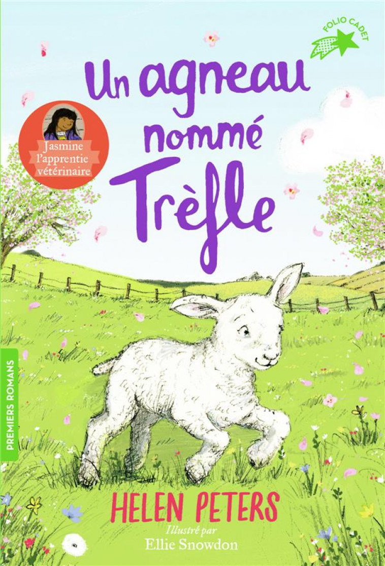 JASMINE, L-APPRENTIE VETERINAIRE - T04 - UN AGNEAU NOMME TREFLE - PETERS/SNOWDON - GALLIMARD