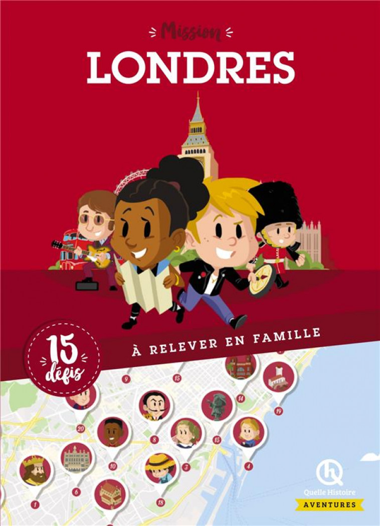 MISSION LONDRES - QUELLE HISTOIRE STUD - QUELLE HISTOIRE