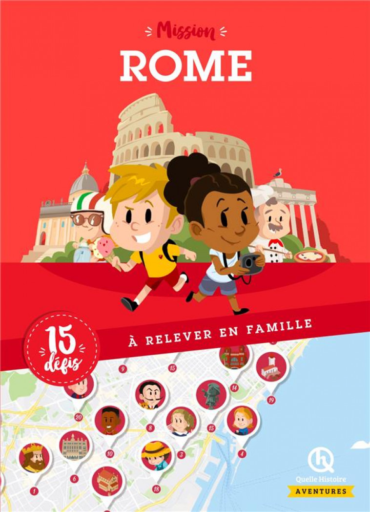 MISSION ROME - QUELLE HISTOIRE STUD - QUELLE HISTOIRE