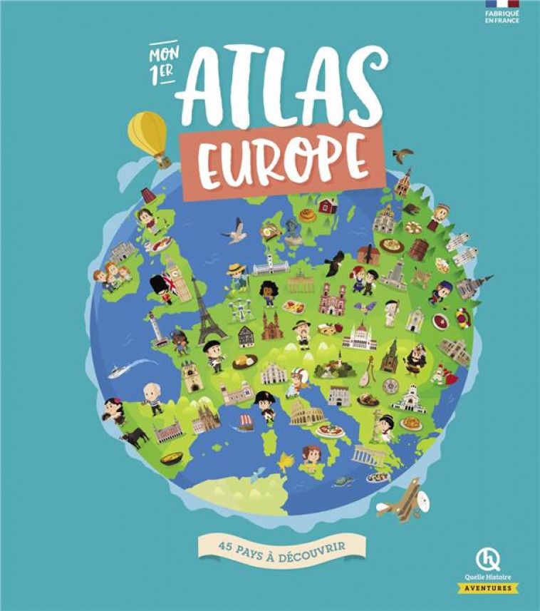 MON 1ER ATLAS EUROPE - QUELLE HISTOIRE STUD - QUELLE HISTOIRE