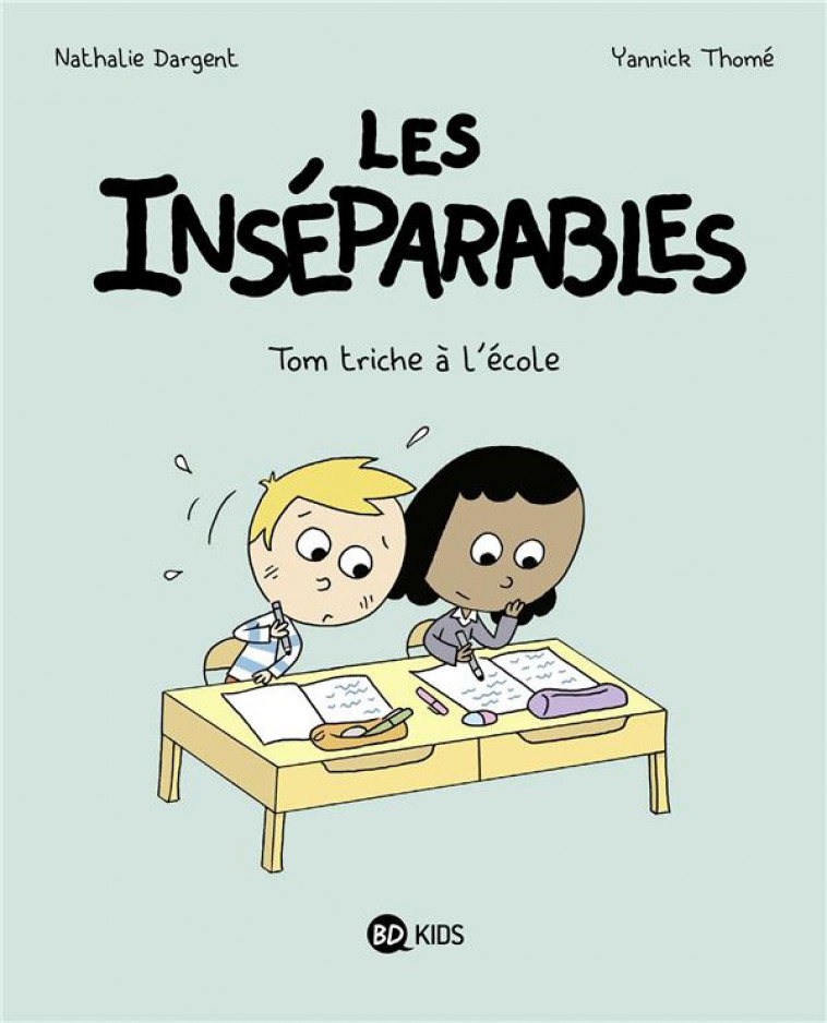 LES INSEPARABLES, TOME 08 - LES INSEPARABLES - TOM TRICHE A L-ECOLE - DARGENT/THOME - MILAN