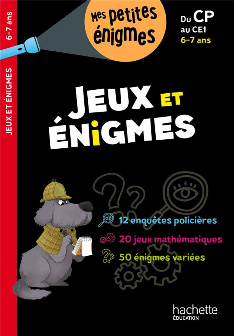 JEUX ET ENIGMES DU CP AU CE1 - CAHIER DE VACANCES 2023 - BERGER ERIC - HACHETTE