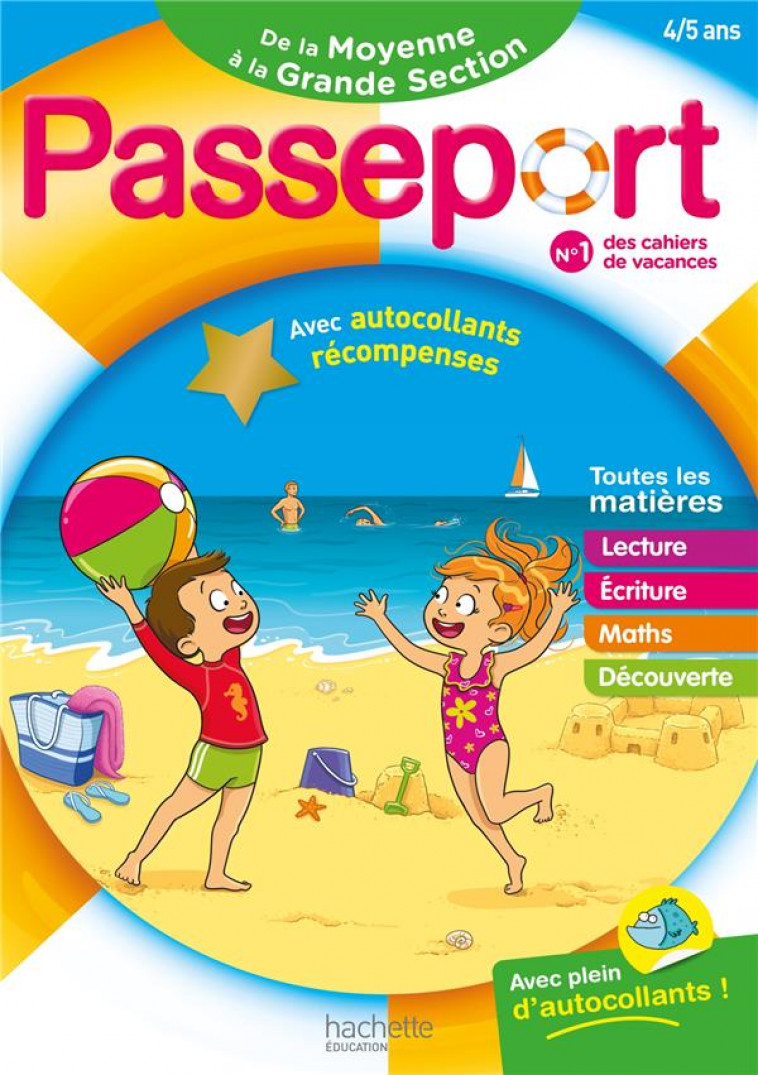 PASSEPORT - DE LA MOYENNE A LA GRANDE SECTION 4/5 ANS - CAHIER DE VACANCES 2023 - POURE/EXBRAYAT - HACHETTE