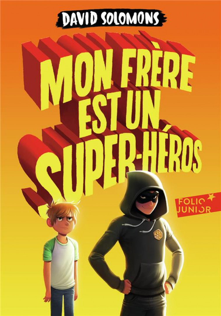 MON FRERE EST UN SUPER-HEROS - SOLOMONS/ANDERSON - GALLIMARD