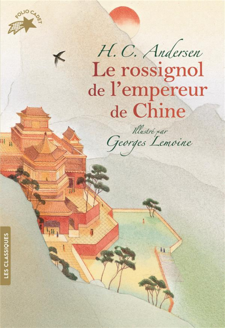 LE ROSSIGNOL DE L-EMPEREUR DE CHINE - ANDERSEN/LEMOINE - GALLIMARD