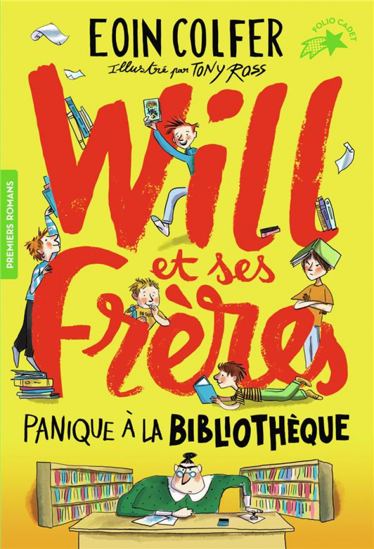 WILL ET SES FRERES - T01 - PANIQUE A LA BIBLIOTHEQUE - COLFER/ROSS - GALLIMARD