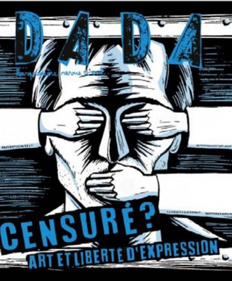 CENSURE ? ART ET LIBERTE D-EXPRESSION (REVUE DADA 278) - COLLECTIF/ULLMANN - NC