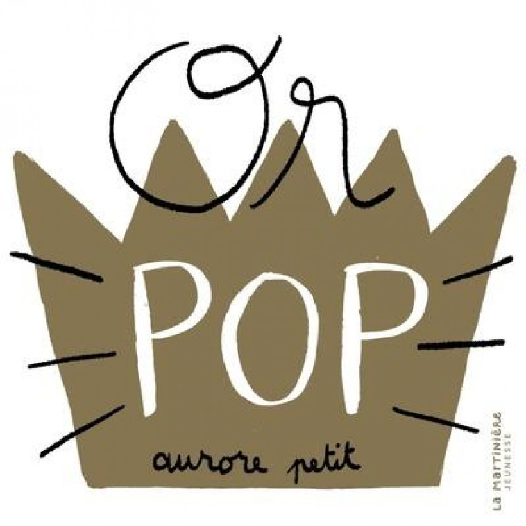 OR POP - PETIT AURORE - MARTINIERE BL