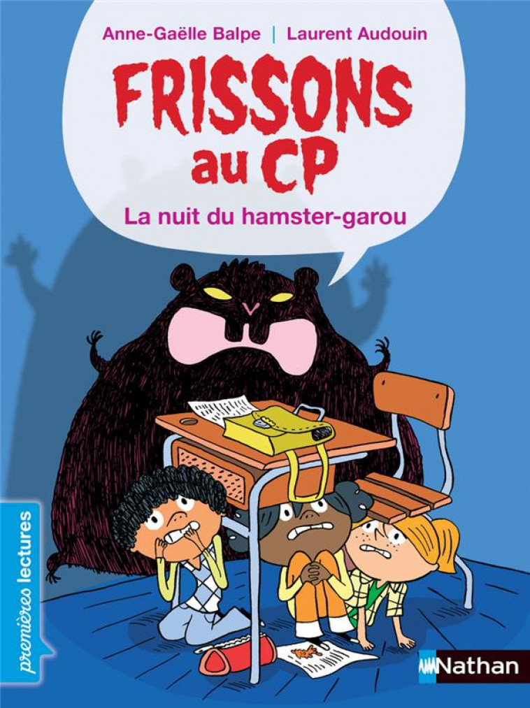 FRISSONS AU CP - LA NUIT DU HAMSTER-GAROU - BALPE/AUDOUIN - CLE INTERNAT