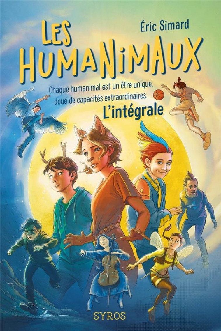 LES HUMANIMAUX - L-INTEGRALE - SIMARD/PRINCE GIGI - SYROS