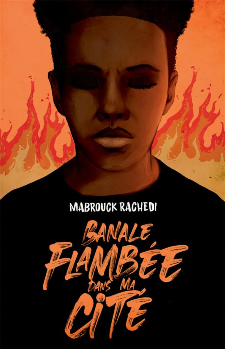 BANALE FLAMBEE DANS MA CITE - RACHEDI MABROUCK - ACTES SUD