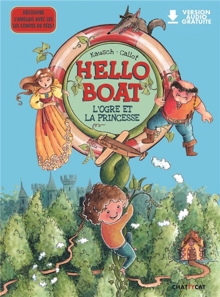 HELLO BOAT : L'OGRE ET LA PRINCESSE - KAUSCH/CALLOT - CHATTYCAT