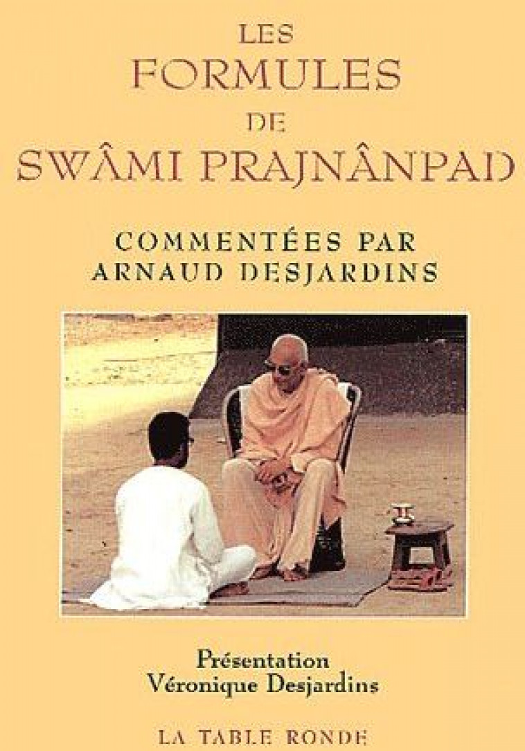 LES FORMULES - PRAJNANPAD SWAM - TABLE RONDE