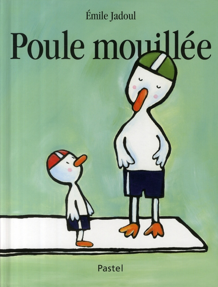 POULE MOUILLEE - JADOUL, EMILE - EDL