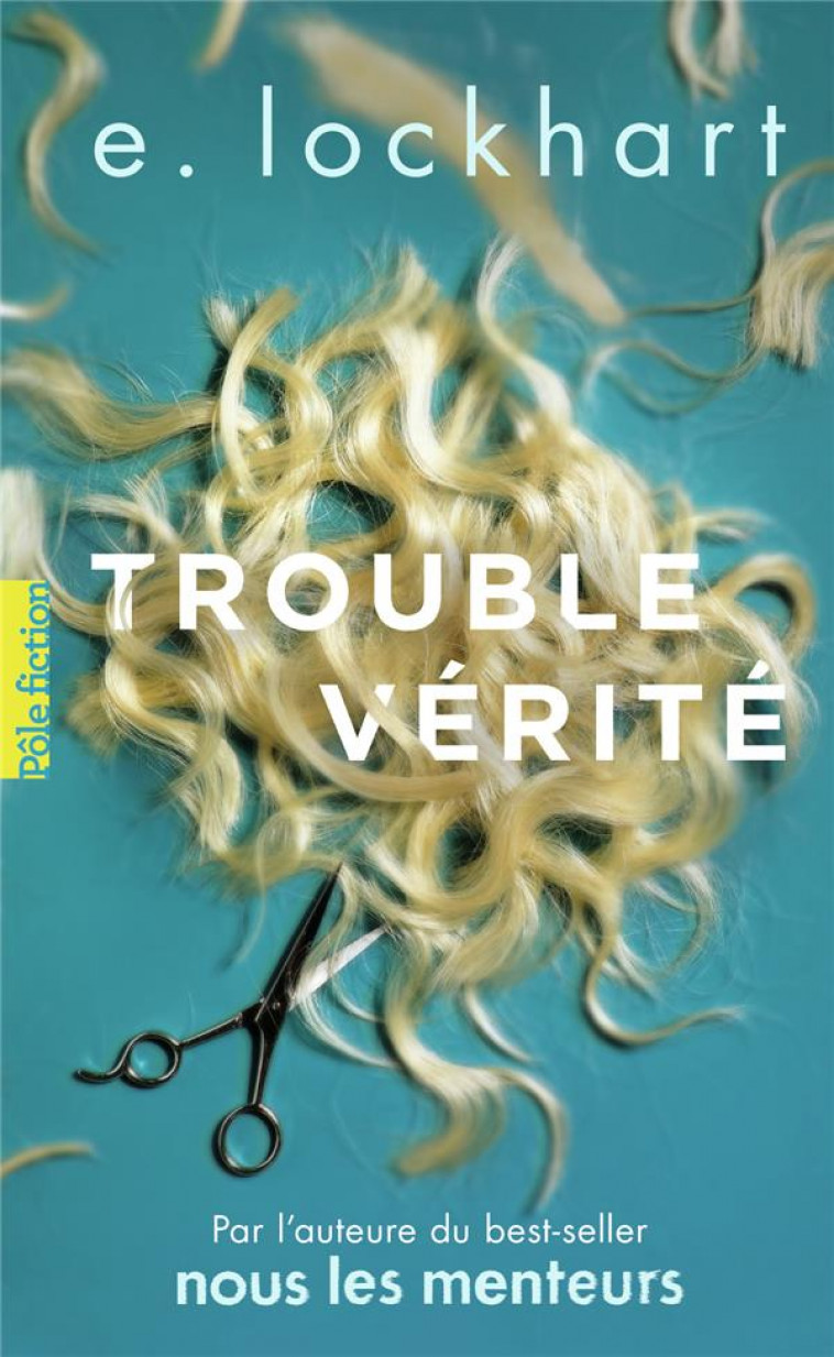 TROUBLE VERITE - LOCKHART E. - GALLIMARD