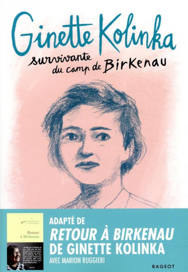 GINETTE KOLINKA, SURVIVANTE DU CAMP DE BIRKENAU - KOLINKA/RUGGIERI - RAGEOT