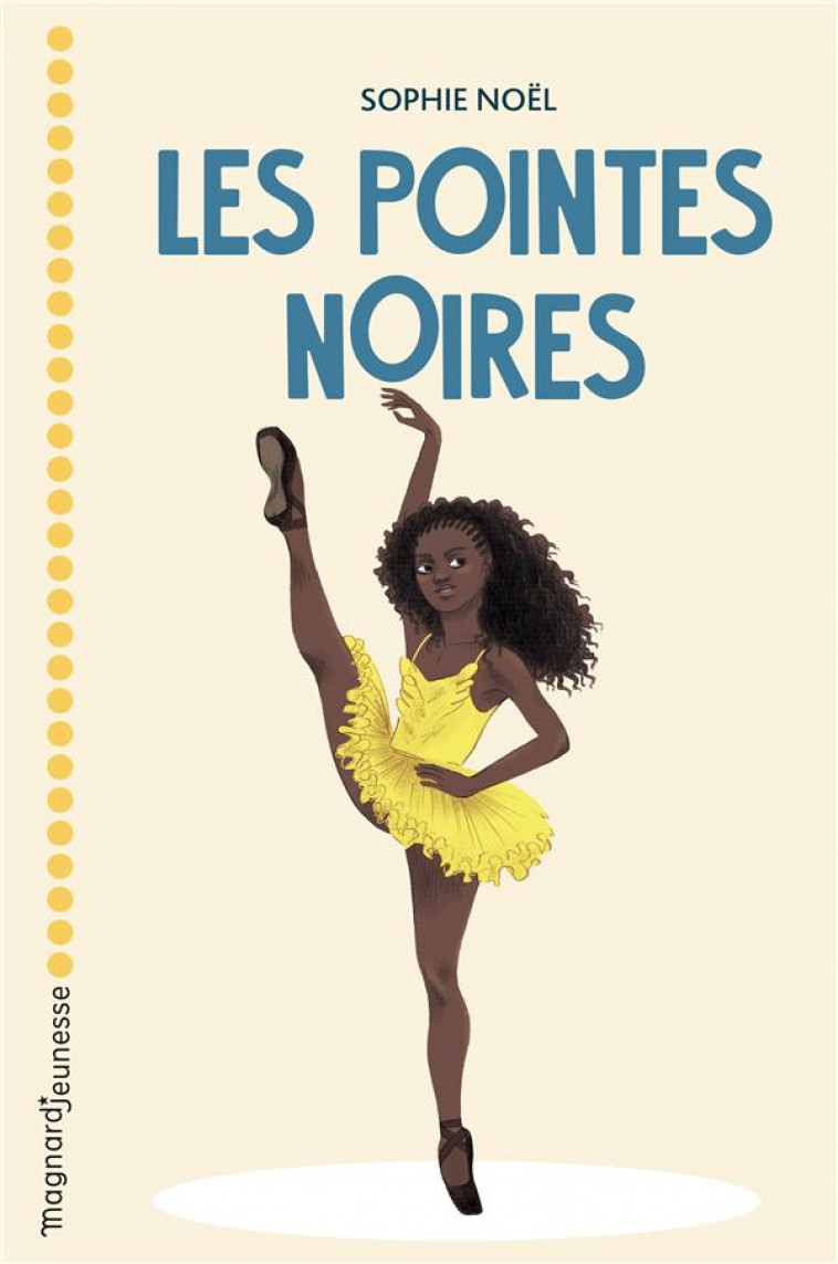 LES POINTES NOIRES - NOEL SOPHIE - MAGNARD