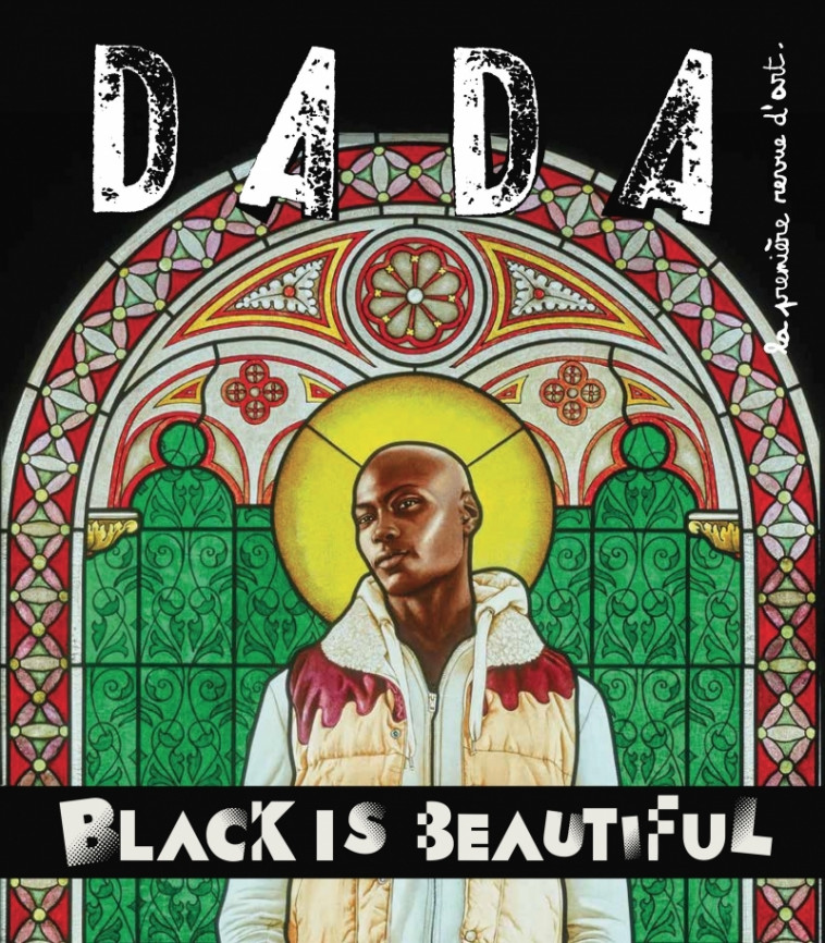 BLACK IS BEAUTIFUL (REVUE DADA 236) - Collectif Collectif, Antoine ULLMANN, Lucia Calfapietra - AROLA