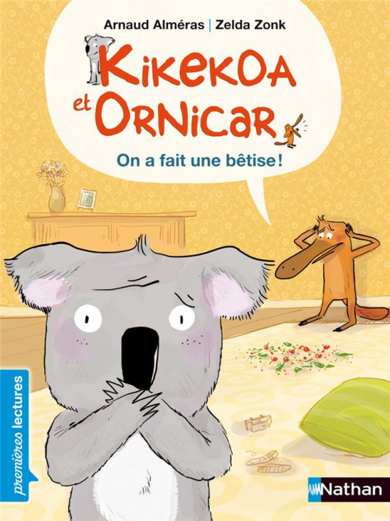 KIKEKOA ET ORNICAR: ON A FAIT UNE BETISE ! - VOL02 - ALMERAS/ZONK - NATHAN