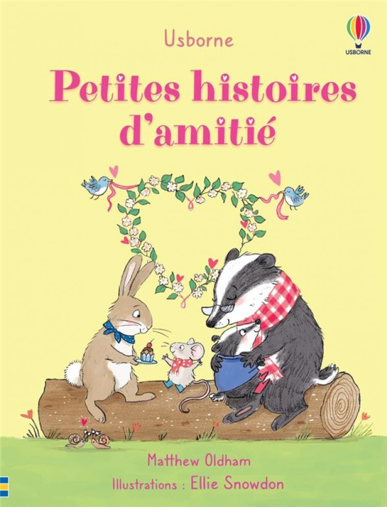 PETITES HISTOIRES D-AMITIE - DES 2 ANS - OLDHAM/SNOWDON - NC