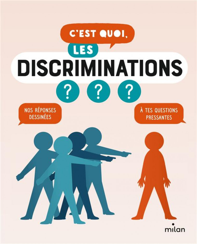 C'EST QUOI, LES DISCRIMINATIONS ? - PAULIC/VERDON/AZAM - MILAN