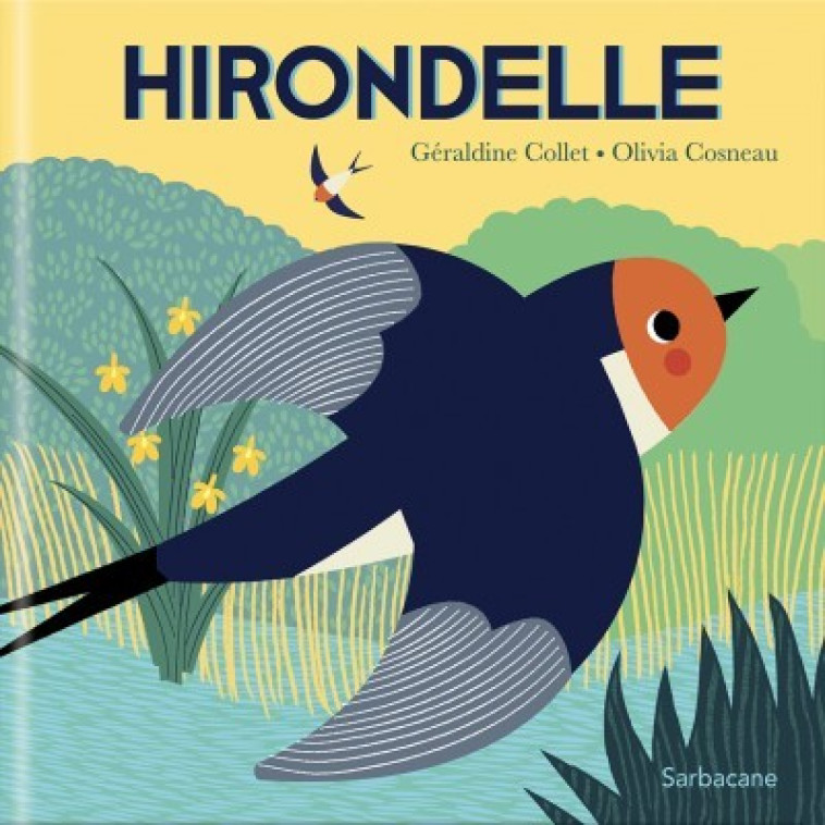 HIRONDELLE - Géraldine Collet - SARBACANE