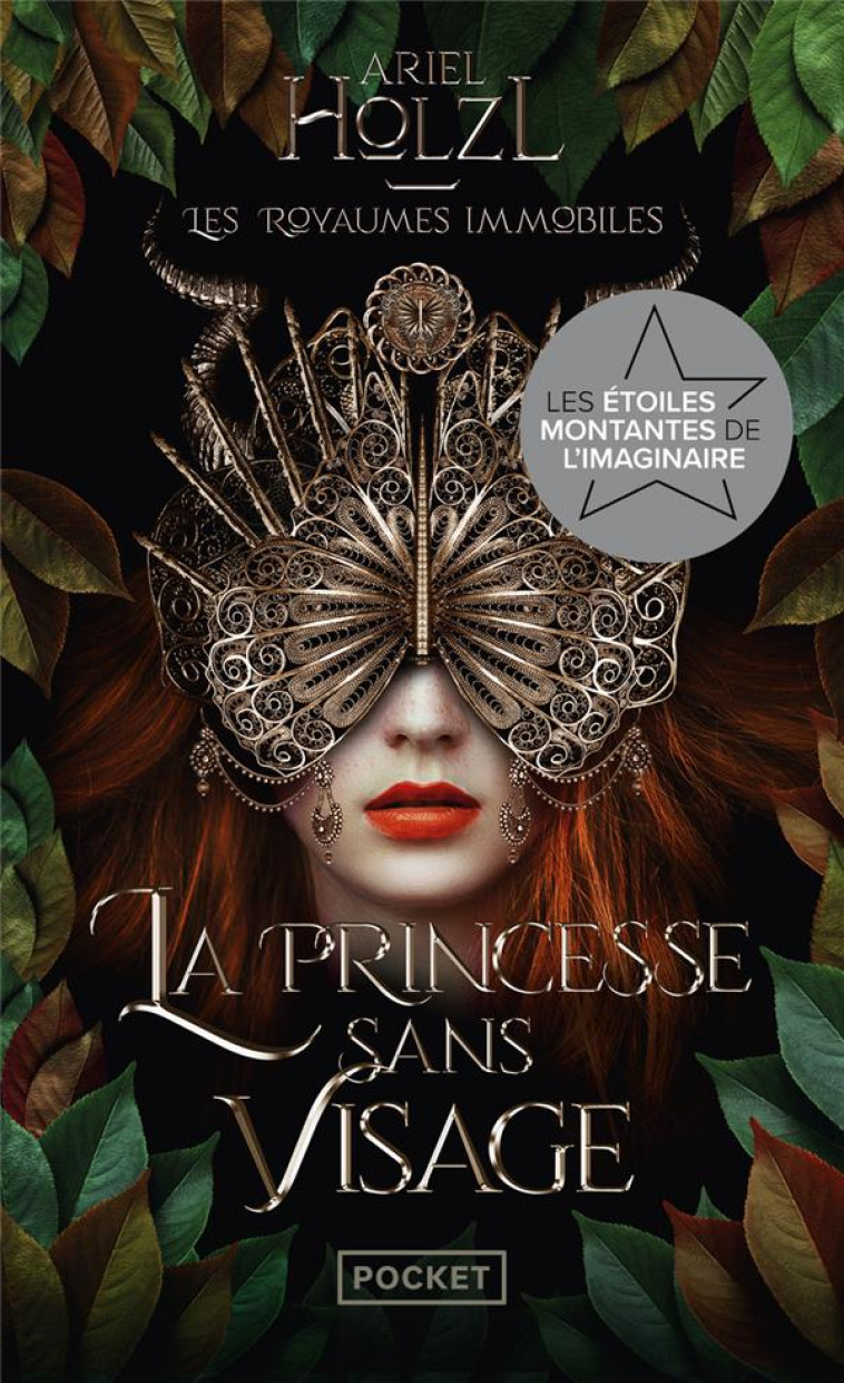 LES ROYAUMES IMMOBILES - TOME 1 LA PRINCESSE SANS VISAGE - HOLZL ARIEL - POCKET