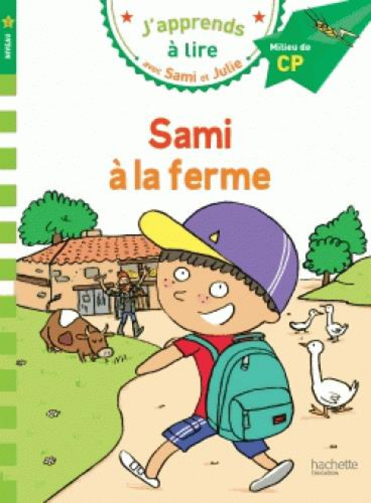 SAMI ET JULIE CP NIVEAU 2 SAMI A LA FERME - MASSONAUD/BONTE - Hachette Education