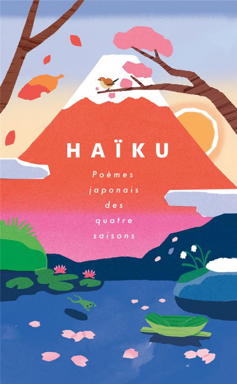 HAIKU - POEMES JAPONAIS DES QUATRE SAISONS - YAMAGUCHI - NUINUI