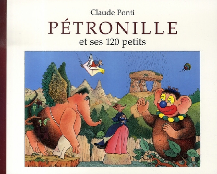 PETRONILLE ET SES 120 PETITS PT FORMAT - PONTI CLAUDE - EDL