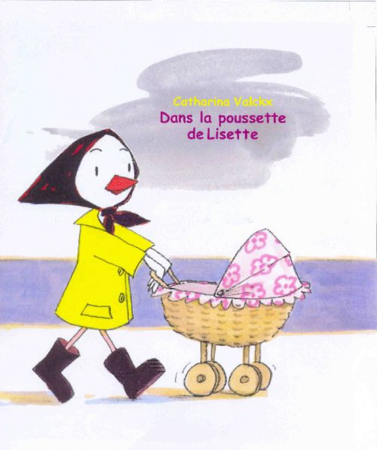 DANS LA POUSSETTE DE LISETTE - VALCKX CATHARINA - EDL