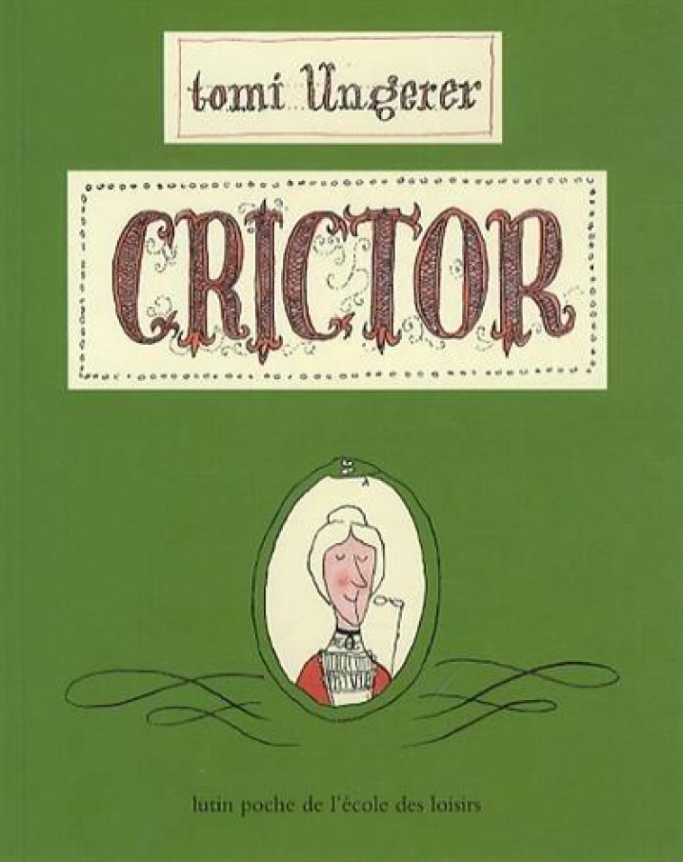 CRICTOR (NE) - UNGERER TOMI - Ecole des loisirs