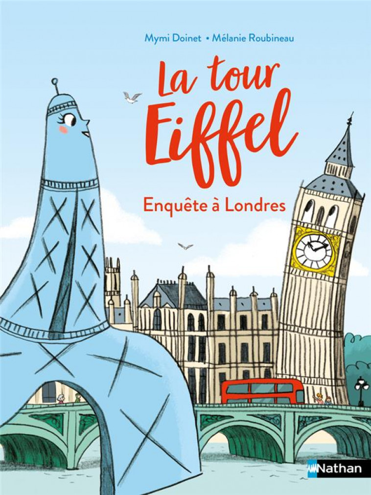 LA TOUR EIFFEL ENQUETE A LONDRES - DOINET/ROUBINEAU - CLE INTERNAT
